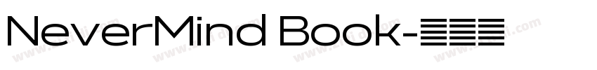 NeverMind Book字体转换 NeverMind Book字体转换